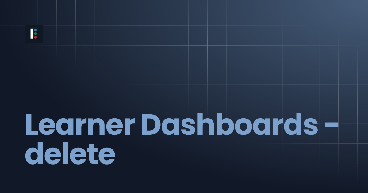 Learner Dashboards - delete | Instructure Developer Documentation Portal
