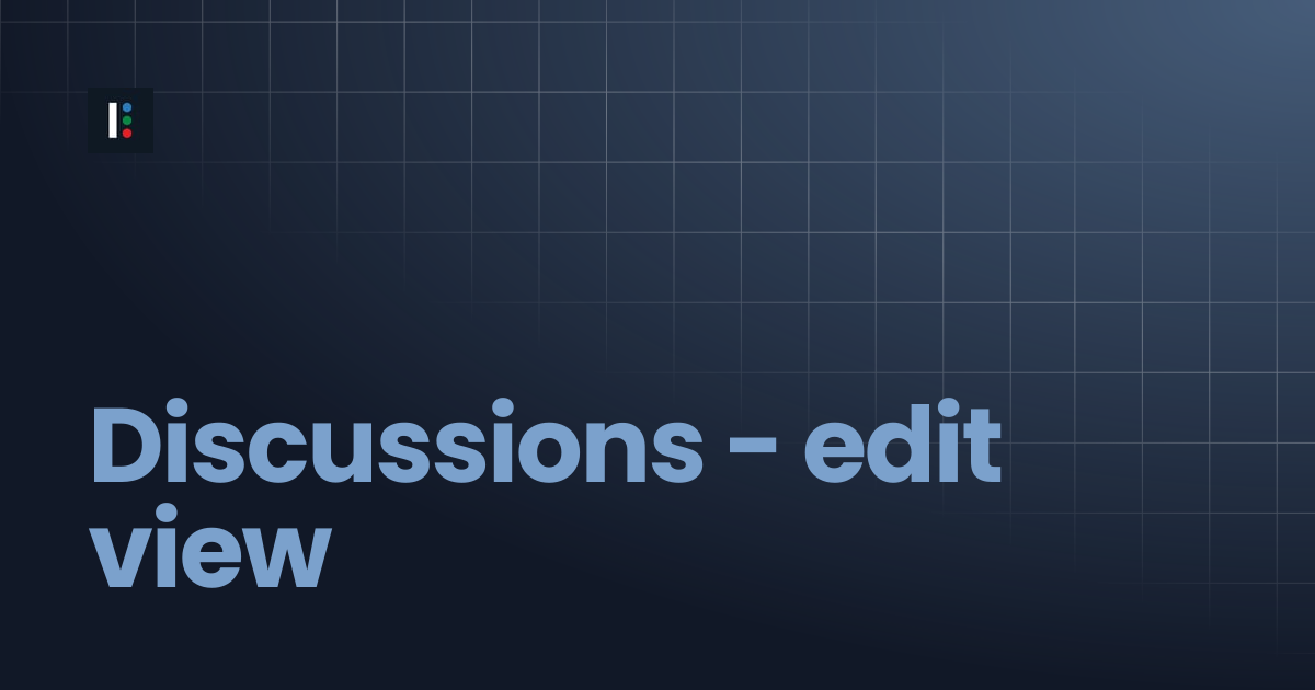 Discussions - edit view | Instructure Developer Documentation Portal