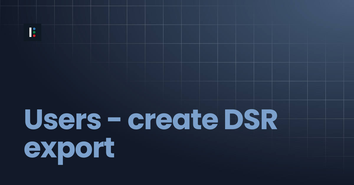 Users - create DSR export | Instructure Developer Documentation Portal